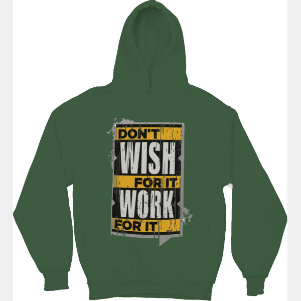 Don't Wish for it work for it Thumbnail